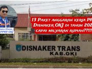 Meledak! Anggaran Administrasi Keuangan Perangkat Daerah Disnakertrans OKI Membengkak