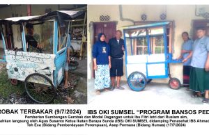 IBS OKI SUMSEL “Program BANSOS Peduli” : Memberikan Sumbangan Gerobak dan Modal Dagangan untuk Ibu Fitri Istri dari Ruslam Alm,