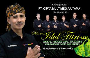 Merajut Kebersamaan di Hari Kemenangan: PT Cipta Multimedia Utama Sampaikan Ucapan Idul Fitri 1446 H