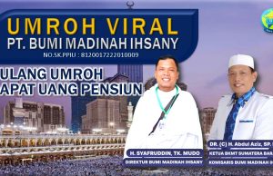 Umrah dan Kemandirian Ekonomi Umat: Terobosan “Umroh Dapat Pensiun” dari PT. BMI