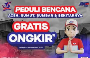 JNE Buka Layanan Gratis Ongkir untuk Korban Bencana Aceh, Sumut, dan Sumbar: Ajak Masyarakat Bergerak Bersama