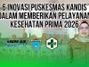 Puskesmas Kandis Ogan Ilir Luncurkan 6 Inovasi Pelayanan Kesehatan Prima 2026, Tingkatkan Akses dan Kualitas Layanan Masyarakat