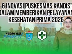 Puskesmas Kandis Ogan Ilir Luncurkan 6 Inovasi Pelayanan Kesehatan Prima 2026, Tingkatkan Akses dan Kualitas Layanan Masyarakat