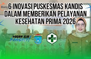 Puskesmas Kandis Ogan Ilir Luncurkan 6 Inovasi Pelayanan Kesehatan Prima 2026, Tingkatkan Akses dan Kualitas Layanan Masyarakat