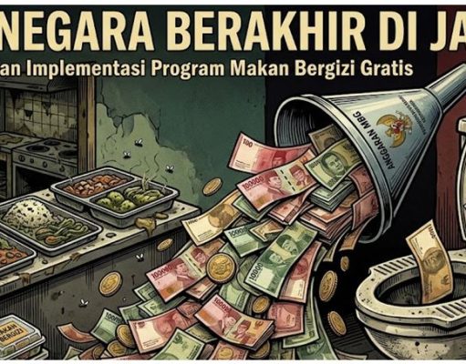 OPINI : Ketika Uang Negara Berakhir di Jamban melalui Program Makan Bergizi Gratis