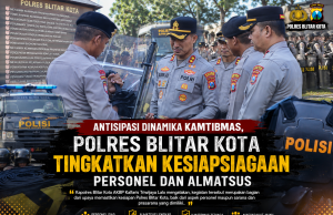 Antisipasi Dinamika Kamtibmas, Polres Blitar Kota Tingkatkan Kesiapsiagaan Personel dan Almatsus
