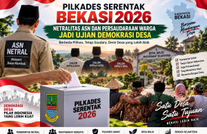 Pilkades Serentak Bekasi 2026: Netralitas ASN dan Persaudaraan Warga Jadi Ujian Demokrasi Desa