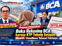 Dugaan Penolakan Buka Rekening BCA karena KTP Tulung Selapan Disorot, CimutNews Telusuri Faktanya